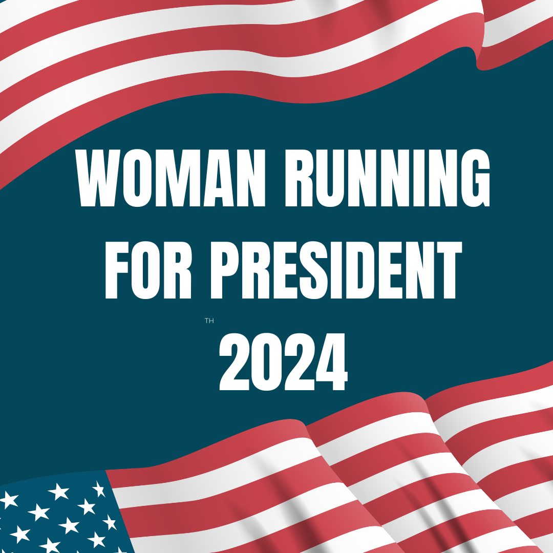 Woman Running For President 2024 Inspiring Leadership and Change 𝖀𝕾𝕬