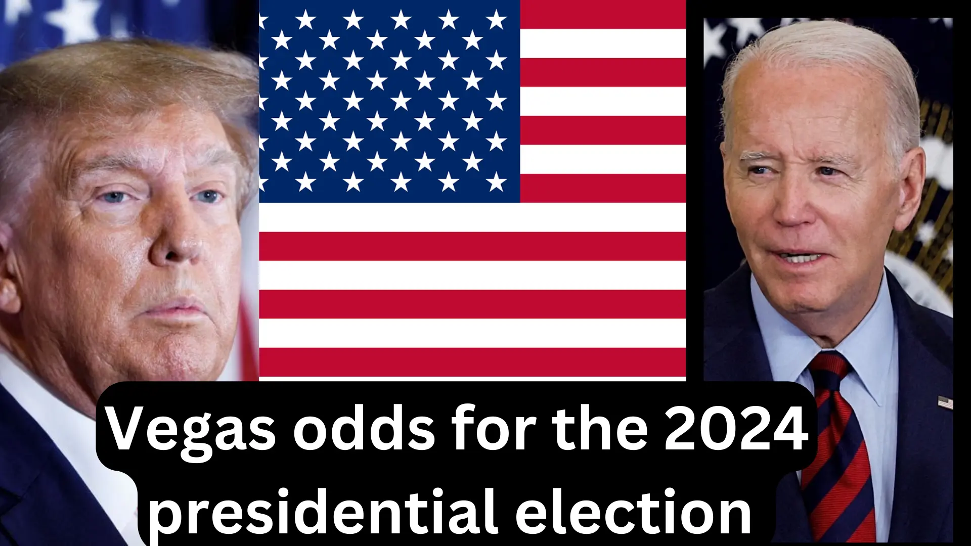 2024 Presidential Election Vegas Odds Shed Light on the Race for the